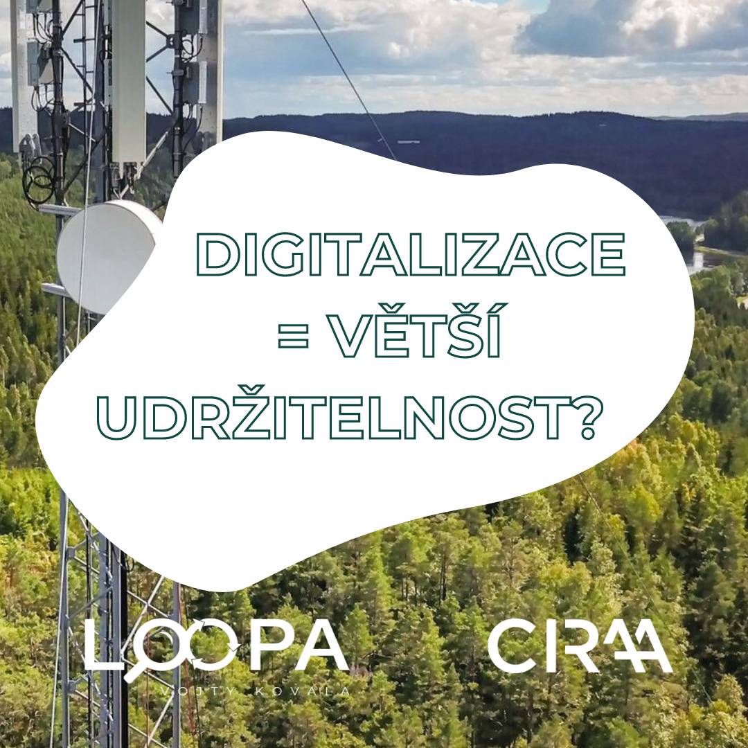 Digitalizace: cesta k větší udržitelnosti? Digitalizace: cesta k větší udržitelnosti?