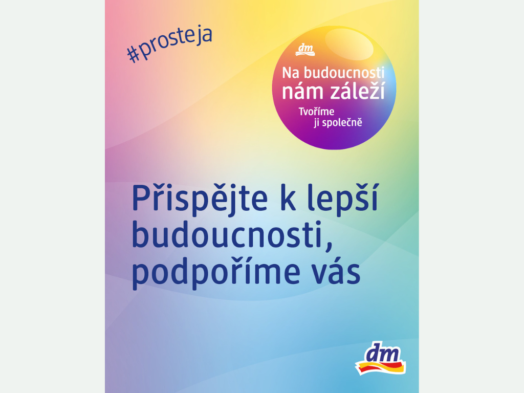 Společnost dm podpoří projekty, které přispívají k lepší budoucnosti 